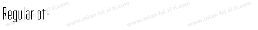 Regular ot字体转换